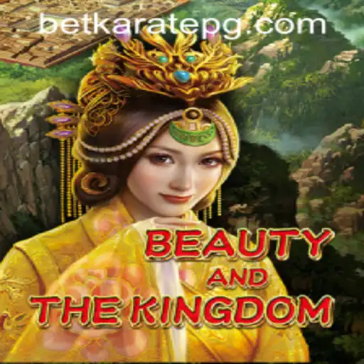 Unveiling BeautyAndTheKingdom: A Deep Dive into the Mystical Realm of Adventure and Strategy