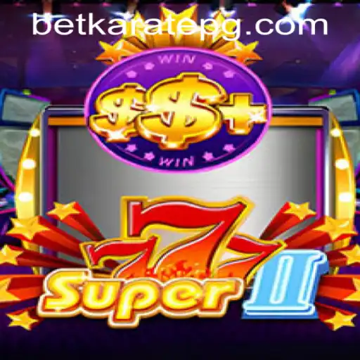Exploring the Exciting World of Super777II and karatepg PH Login
